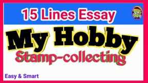Paragraph on my hobby stamp collecting/essay on my hobby stamp collecting/stamp collection hobby