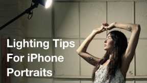 Best Lighting Tips For iPhone Portrait Photography