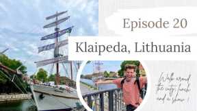 Episode 20 : (Vlog) Klaipeda, Lithuania 🇱🇹