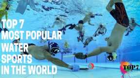 Top 7 Most Popular Water Sports in The World | Clear Explanation | @MostAmazingTop7