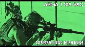 ARMA 3 CIA SAC Gameplay - Operation Kraken