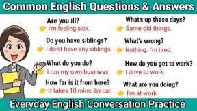Common Questions & Answers in English / English Conversation Practice / Speak English Confidently 😎