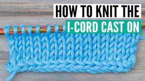 How to knit the i-cord cast on -  two easy ways