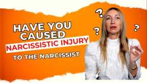 Have You Caused Narcissistic Injury To The Narcissist | Pep Talk