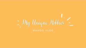 My Unique Hobbies | Funny | Mahoo Vlog