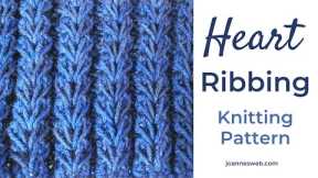 Heart Ribbing Knitting Pattern - Heart Ridge Knit Stitch