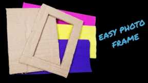 Easy photo Frame | Easy picture frame DIY | Photo Frame making at home | DIY photo frame