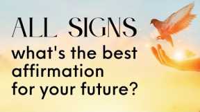 All Signs Tarot - The Best Affirmation for Your Future  Timeless Tarot Reading with Stella Wilde