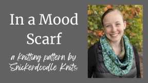 Knitting Pattern: In a Mood Scarf Design Overview with Snickerdoodle Knits