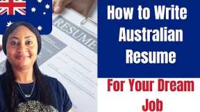 How to Write an Australia CV/Resume for International Jobs , Skilled Workers or intl student