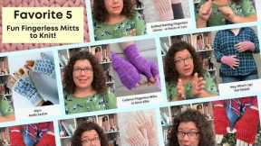 Fave Five Fun Fingerless Mitt Knitting Patterns with Great Easy Beginner Options