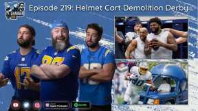Charger Chat - Episode 219 - Helmet Cart Demolition Derby - An LA Chargers Podcast