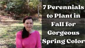 7 Perennials to Plant in Fall for Gorgeous Spring Color | Gardening with Creekside