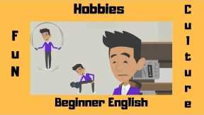 Hobbies | Talking about Interests | Natural English