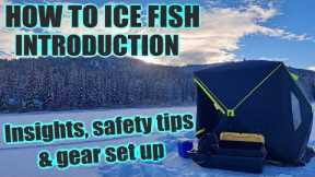 How to ice fish introduction. Ice fishing insights, safety tips and gear setup. #icefishing #howto