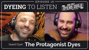 Dyeing to Listen: The Protagonist Dyes – Episode 15