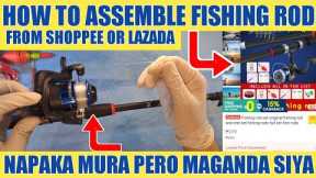 HOW TO ASSEMBLE FISHING ROD FROM SHOPEE AND LAZADA - COMPLETE PROCESS INCLUDING REEL SET UP