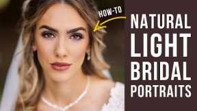 Wedding Photography Tips // How to Create Natural Light Bridal Portraits
