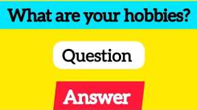 what is your hobbies?