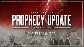 Prophecy Update | December 2022 | The Wrath of God - Brett Meador