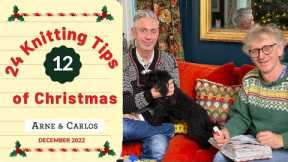 12th of December - 24 Knitting Tips of Christmas - by ARNE & CARLOS