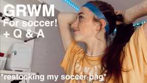 GRWM for Soccer! + Restocking my soccer bag