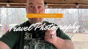 Tips for Successful Travel Photography