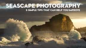5 SIMPLE tips to improve YOUR seascape photography