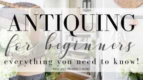 Antiquing For Beginners