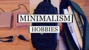 DECLUTTER YOUR HOBBIES |  MINIMALISM METHODS