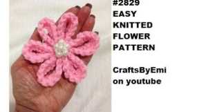 KNIT PINK FLOWER, KNITTING PATTERN #2828, beginner easy. Video # 2135