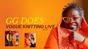 GG Does Vogue Knitting Live 2023
