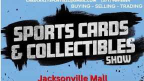 Jacksonville Sports Card and Collectibles Show!