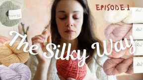 The Silky way | Finding, buying and knitting with 100% Cruelty-free silk | Episode 1