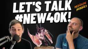 Mediocre Hobbies Podcase S02 E03: Let's talk about #new40k!