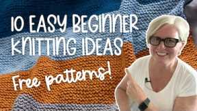 10 FREE and EASY Knitting Projects for Beginners!