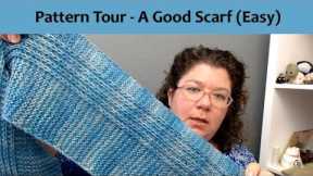 Pattern Tour for A Good Scarf a Fast Fun Easy New Knitting Project