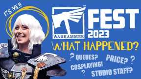 Warhammer Fest 2023: What happened & Changes we want to see!