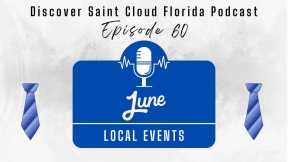 St. Cloud Florida Events In June 2023