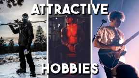 5 Attractive Hobbies EVERY Man Needs