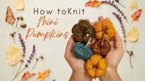 Mini Pumpkin FREE knitting pattern /tutorial
