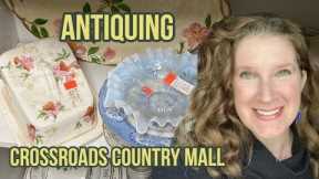 Antiquing at Crossroads Country Mall-lots to see and decorate with