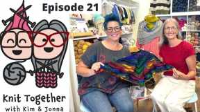 Knit Together with Kim & Jonna - Episode 21: Nightingale Crescent, Solare, and a KAL?