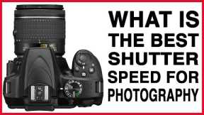 What is the BEST SHUTTER SPEED for photography - camera settings and more.. let's dive DEEPER!