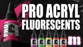 Introducing Pro Acryl Fluorescents!
