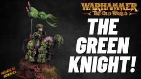 I painted my Green Knight by copying Fletcher from TabletopTactics...and it worked! #theoldworld