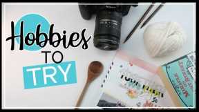Hobbies to Do At Home | Start a Hobby in 2021