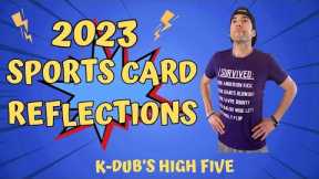 2023 Sports Card Collecting Reflections with K-Dub #TheHobby