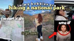In my HOBBIES era | A 22 yr old hiking @ a NATIONAL PARK  (gone different than I expected)