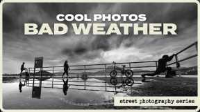 Bad Weather Cool Photos - How to make the most of bad weather? | Street Photography Series EP6